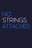 No Strings Attached