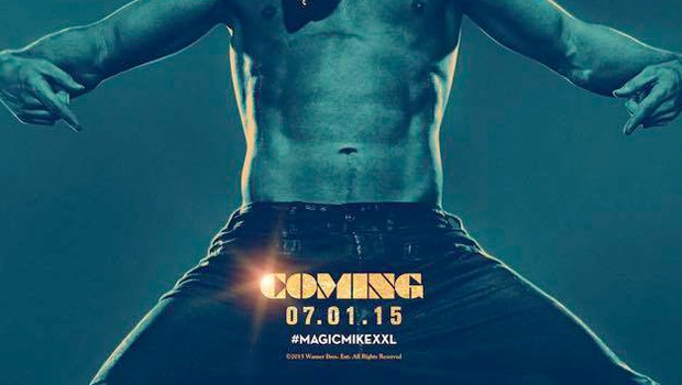 『マジック・マイク』続編『Magic Mike XXL』ポスター公開!