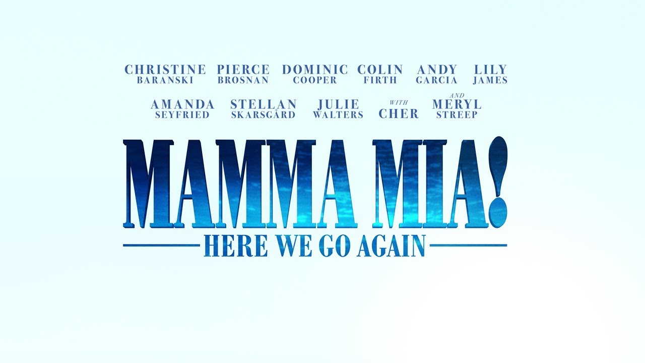 『マンマ・ミーア!』続編『Mamma Mia! Here We Go Again』予告編第1弾