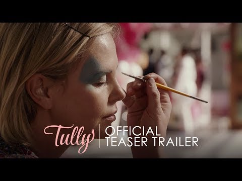 シャーリーズ・セロンが現代の母親をリアルに演じる『Tully』特報