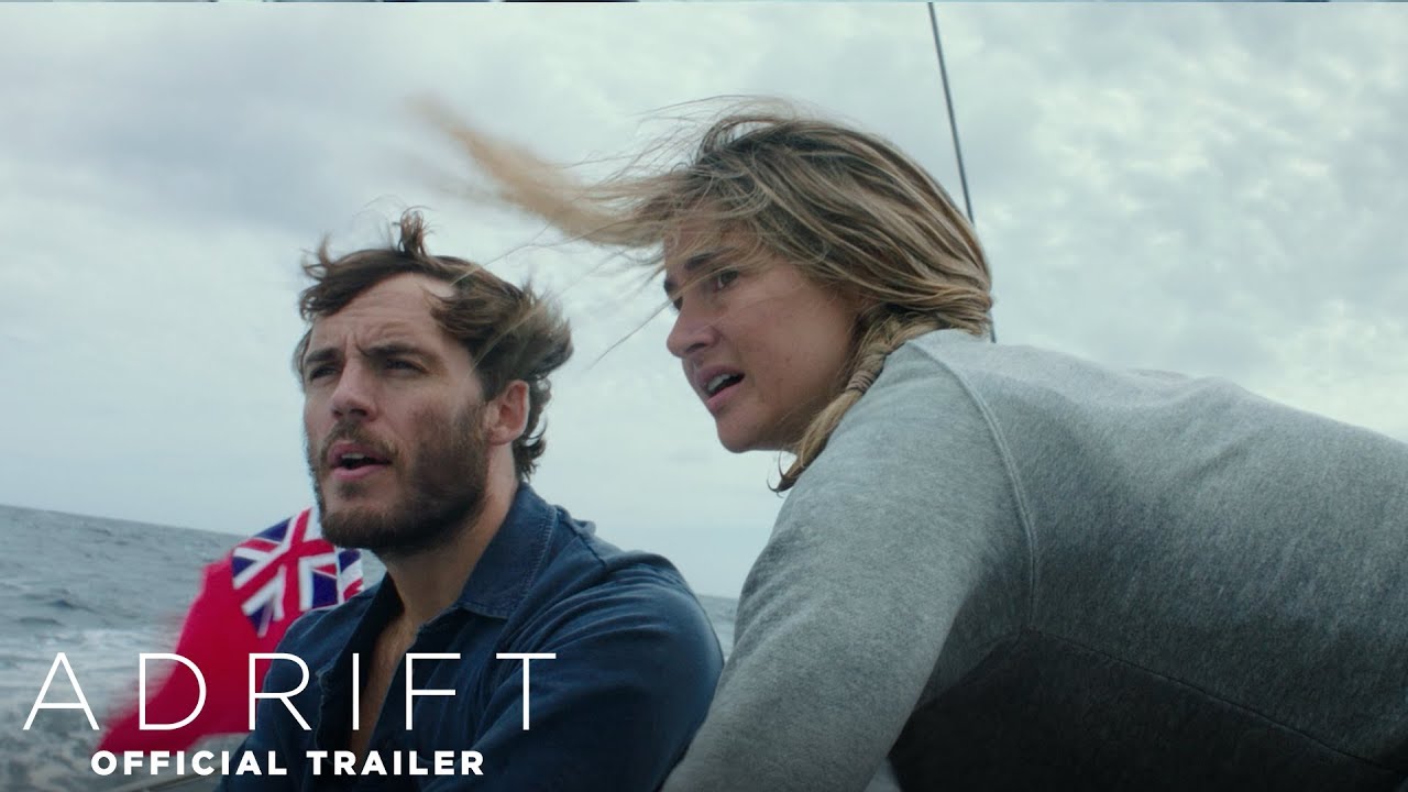 シェイリーン・ウッドリー&サム・クラフリン共演、難破した舟で奮闘する『Adrift』予告編