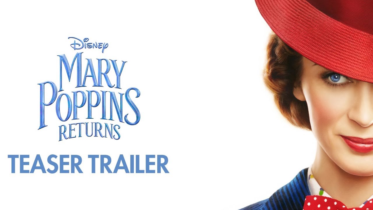 『メリー・ポピンズ』続編『Mary Poppins Returns』特報