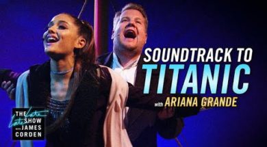 アリアナ・グランデ＆ジェームズ・コーデン『タイタニック』を歌う